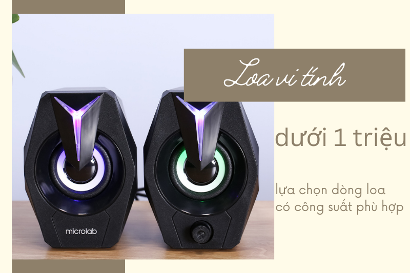 Lựa chọn loa vi tính dưới 1 triệu có công suất phù hợp