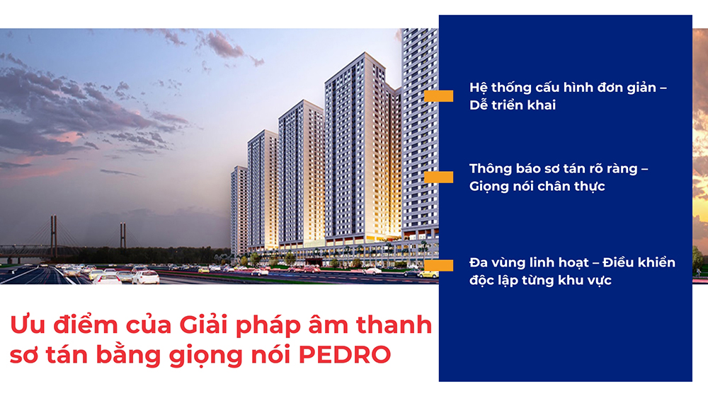 Ưu điểm của Giải pháp âm thanh sơ tán bằng giọng nói PEDRO