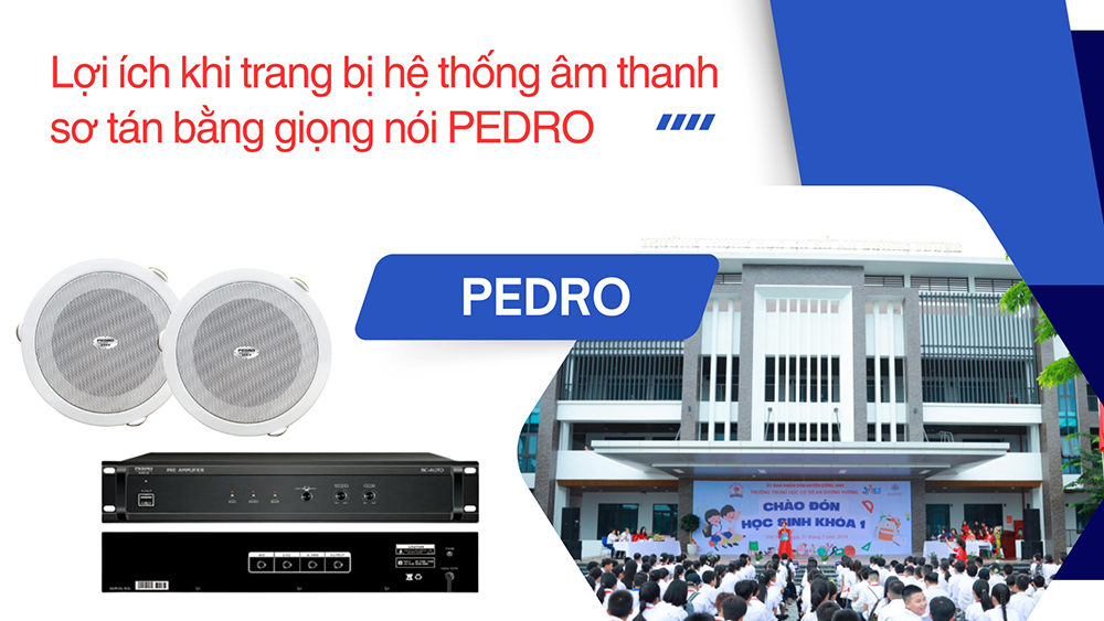 Lợi ích khi trang bị hệ thống âm thanh sơ tán bằng giọng nói PEDRO