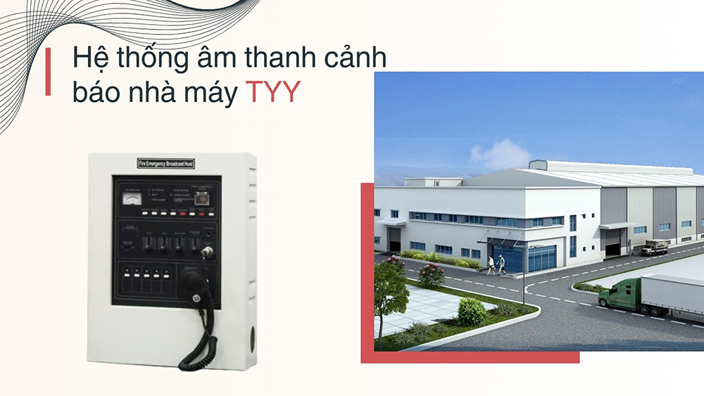 Hệ thống âm thanh cảnh báo nhà máy TYY