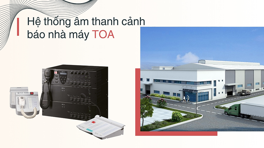 Hệ thống âm thanh cảnh báo nhà máy TOA