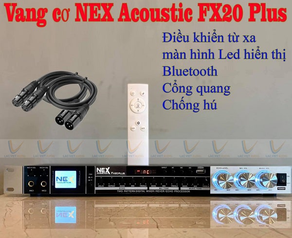 Mua vang cơ NEX FX20 Plus chính hãng tại Lạc Việt audio
